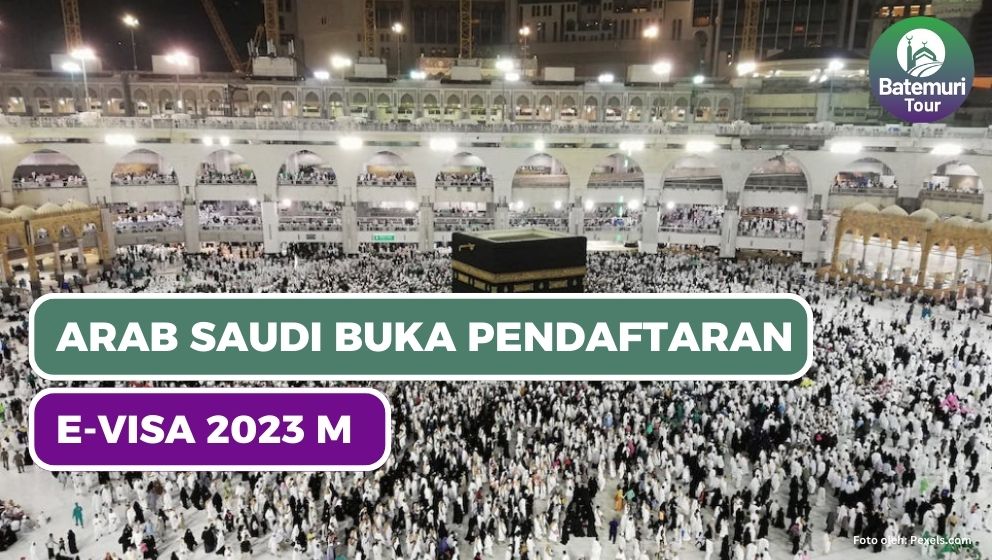 Arab Saudi Kembali Buka Pendaftaran E-Visa Umrah 2023, Perempuan Kini Bisa Ibadah Tanpa Mahram